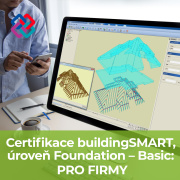 BIM Profesionální certifikace buildingSMART, úroveň Foundation – Basic: PRO FIRMY