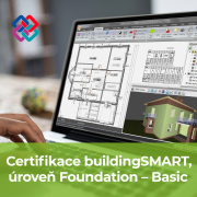 BIM Profesionální certifikace buildingSMART, úroveň Foundation – Basic 