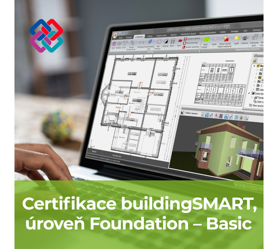 BIM Profesionální certifikace buildingSMART, úroveň Foundation – Basic 